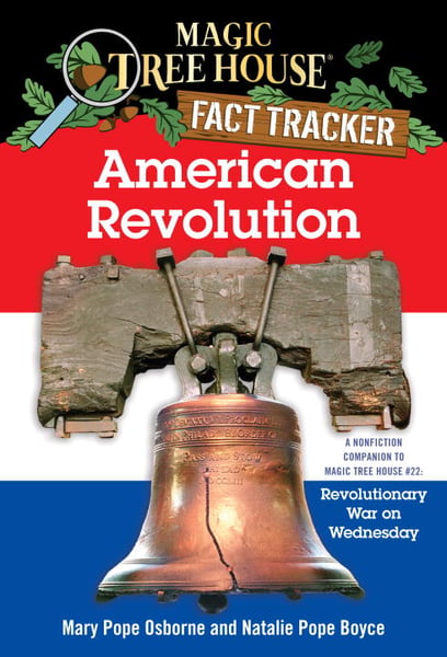 American Revolution: A Nonfiction Companion To "Revolutionary War On Wednesday", The