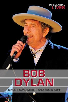 Bob Dylan: Singer, Songwriter, And Music Icon