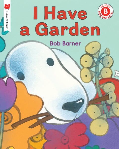 I Have A Garden