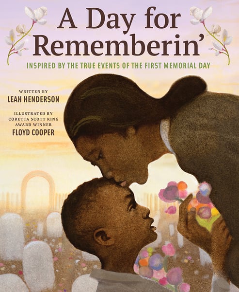 Day For Rememberin': Inspired By The True Events Of The First Memorial Day, A