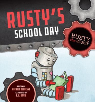Rusty's School Day