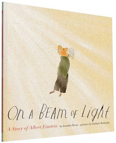 On A Beam Of Light: A Story Of Albert Einstein