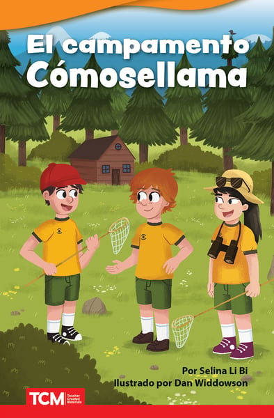El Campamento Comosellama (Camp Whatchamacallit)