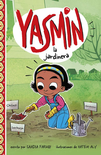 Yasmin La Jardinera (Yasmin The Gardener)