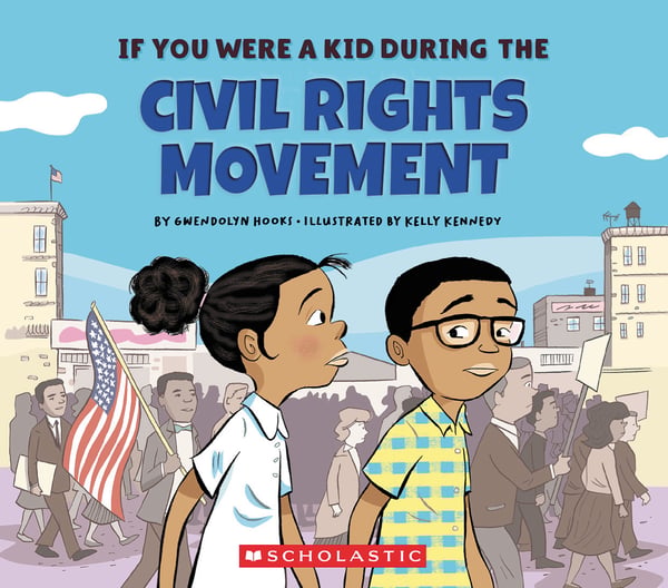 If You Were A Kid During The Civil Rights Movement