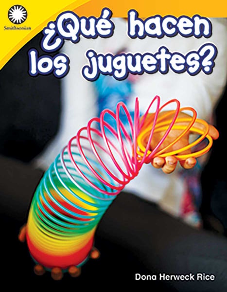 Que Hacen Los Juguetes? (What Toys Can Do)
