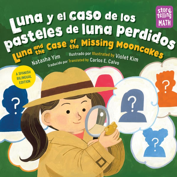 Luna Y El Caso De Los Pasteles De Luna Perdidos / Luna and the Case of the Missing Mooncakes
