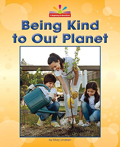 Being Kind To Our Planet