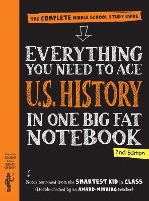 Everything You Need To Ace American History In One Big Fat Notebook: The Complete Middle School Study Guide