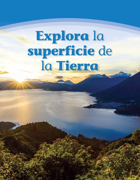 Explora La Superficie De La Tierra (Land And Water On Earth)