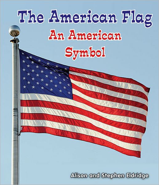 American Flag: An American Symbol, The