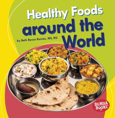 Healthy Foods Around The World