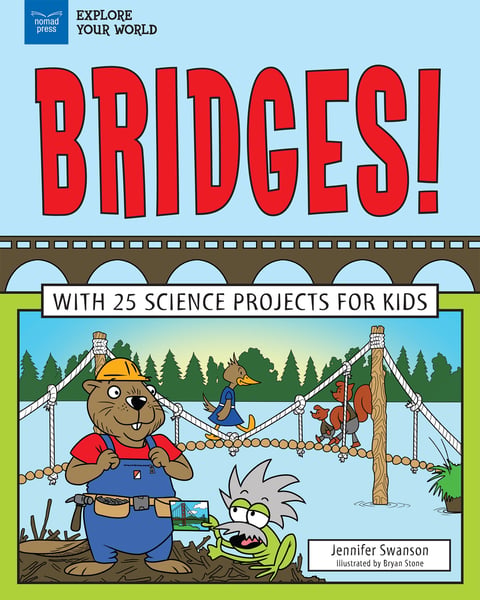 Explore Bridges! With 25 Great Projects