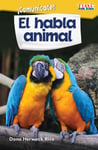 Comunicate! El Habla Animal (Communicate! Animal Talk)