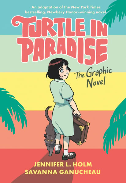 Turtle In Paradise (Graphic Novel)