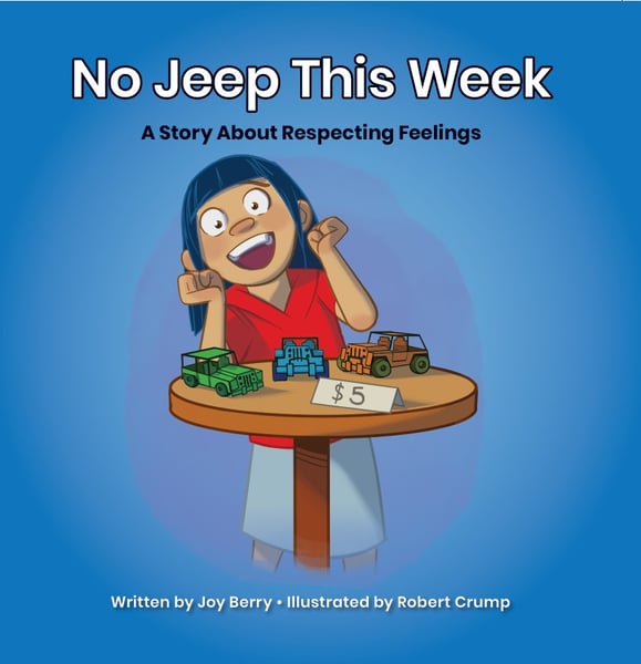 No Jeep This Week: A Story About Respecting Feelings