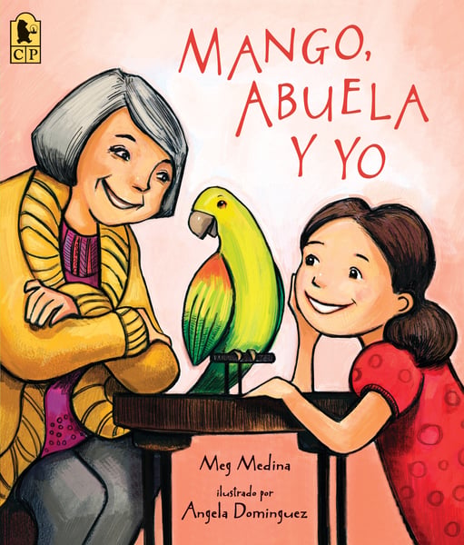 Mango, Abuela Y Yo (Mango, Abuela, And Me)