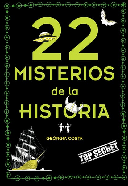 22 Misterios De La Historia (22 Mysteries Of History)