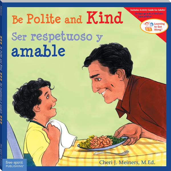 Ser Respetuoso Y Amable / Be Polite And Kind