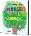 Un Deseo En El Arbol (Wish In A Tree)