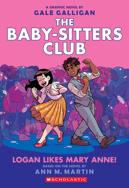 Logan Likes Mary Anne! (Graphic Novel)