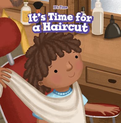 It's Time For A Haircut