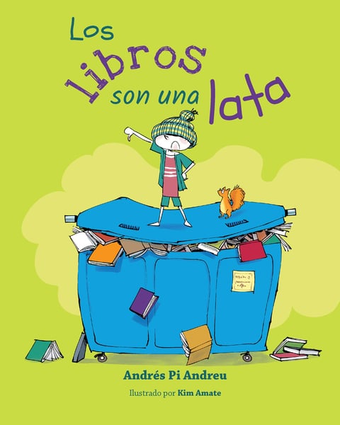 Los Libros Son Una Lata (Books Are Such A Bore)