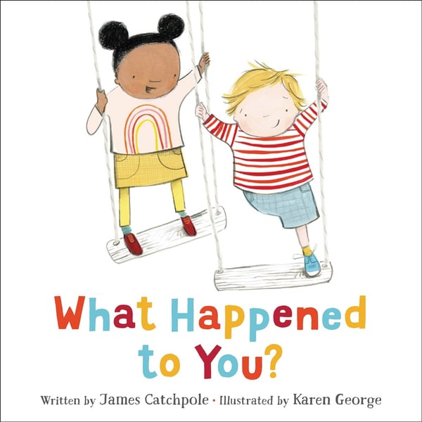 What Happened To You?