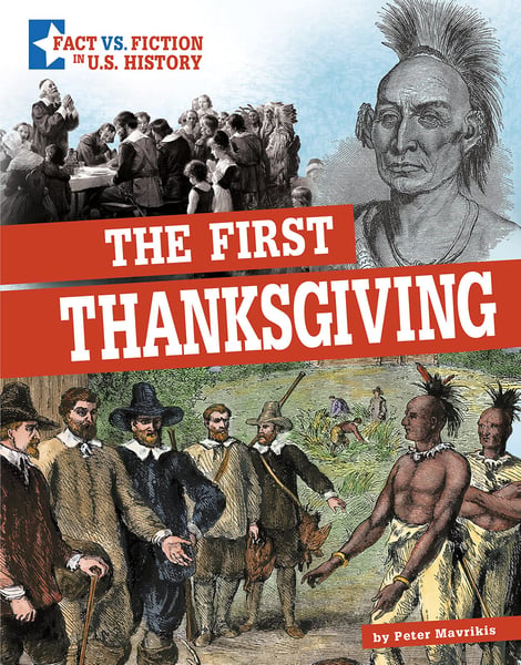 First Thanksgiving: Separating Fact From Fiction, The