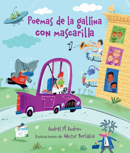 Poemas De La Gallina Con Mascarilla (Poems Of The Hen With The Mask)