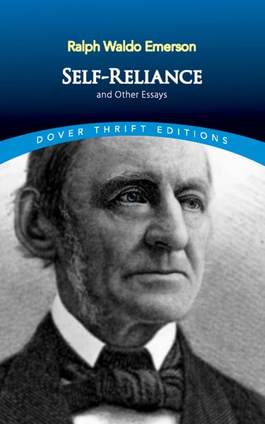 Self-Reliance And Other Essays