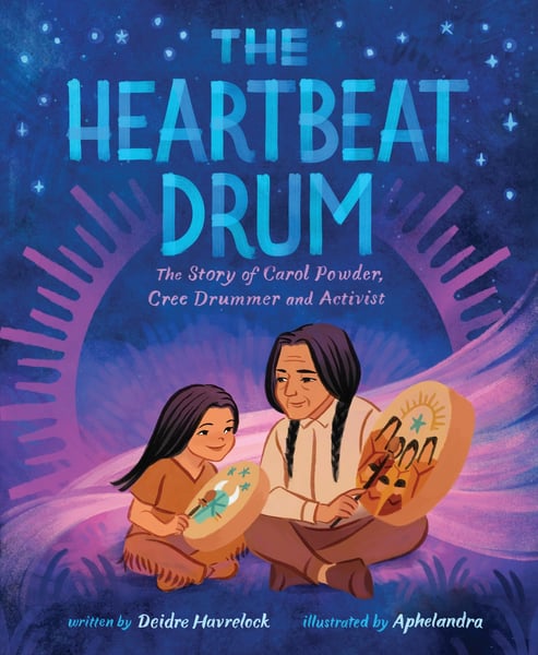 Heartbeat Drum: The Story Of Carol Powder, Cree Drummer And Activist, The