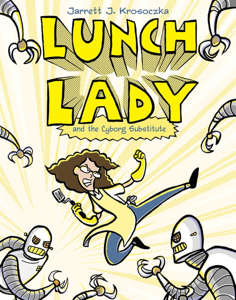 Lunch Lady And The Cyborg Substitute