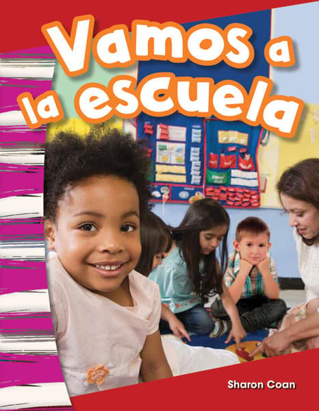Vamos A La Escuela (We Go To School!)