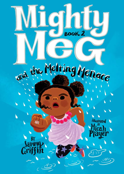 Mighty Meg And The Melting Menace