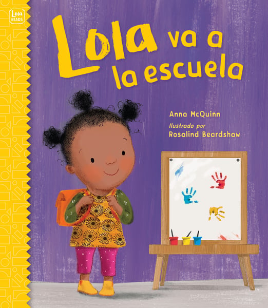 Lola Va A La Escuela (Lola Goes To School)