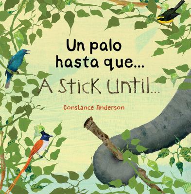 Stick Until... / Un Palo Hasa Que.., A