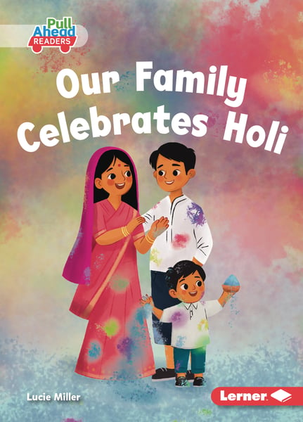 Our Family Celebrates Holi