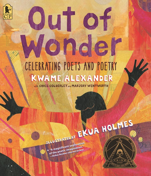 Out Of Wonder: Poems Celebrating Poets