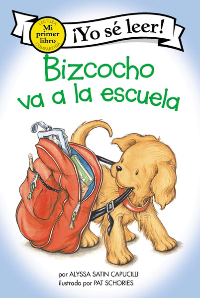 Bizcocho Va A La Eescuela (Biscuit Goes To School)
