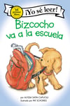 Bizcocho Va A La Eescuela (Biscuit Goes To School)