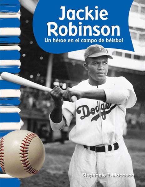 Jackie Robinson: Hero On The Baseball Field