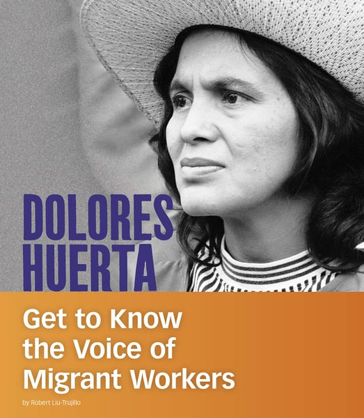 Dolores Huerta: Get To Know The Voice Of Migrant Workers