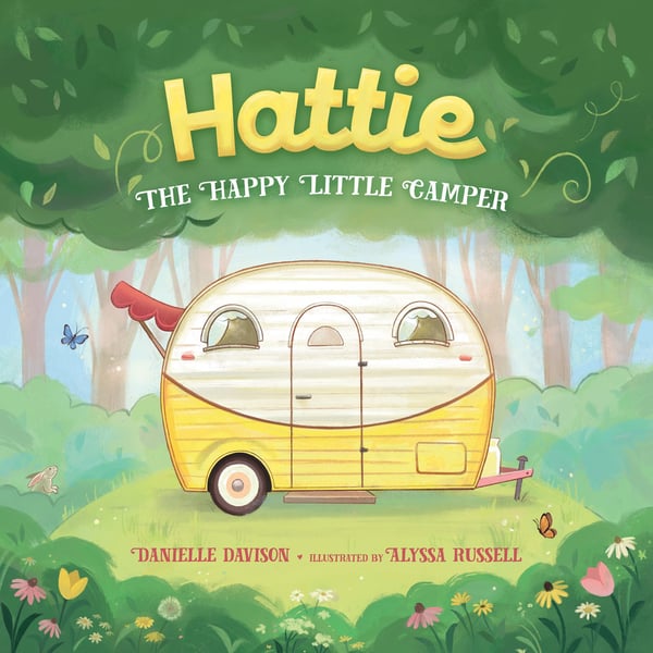 Hattie, The Happy Little Camper