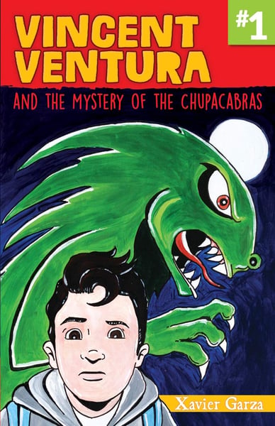 Vincent Ventura And The Mystery Of The Chupacabra / Vincent Ventura Y El Misterio Del Chupacabras