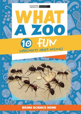 What A Zoo! 10 Fun Experiments About Animals