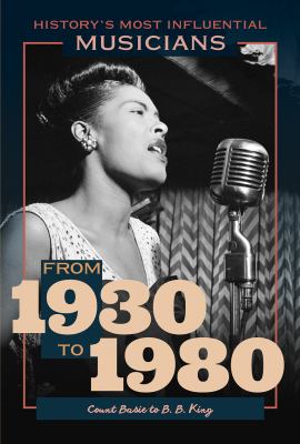 From 1930 To 1980 -- Count Basie To B.B. King