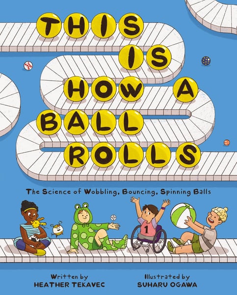 This Is How A Ball Rolls