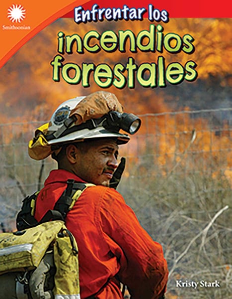 Enfrentar Los Incendios Forestales (Dealing With Wildfires)