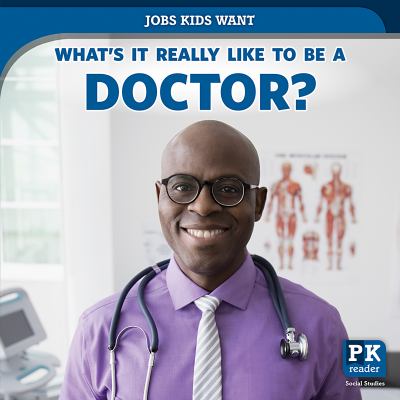What's It Really Like To Be A Doctor?